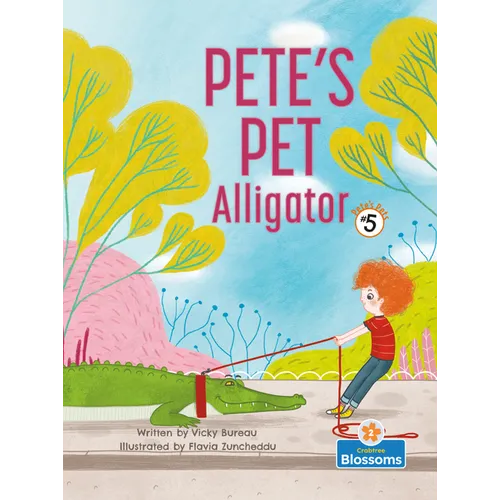Pete's Pet Alligator