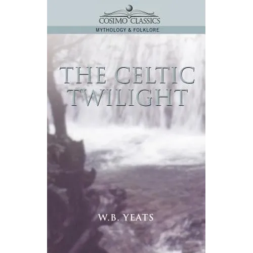 The Celtic Twilight