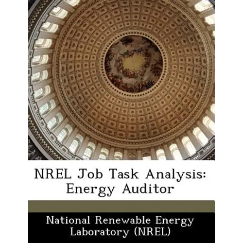 Nrel Job Task Analysis: Energy Auditor