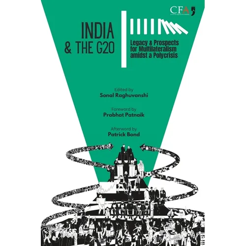 India & the G20: Legacy & Prospects for Multilateralism amidst a Polycrisis