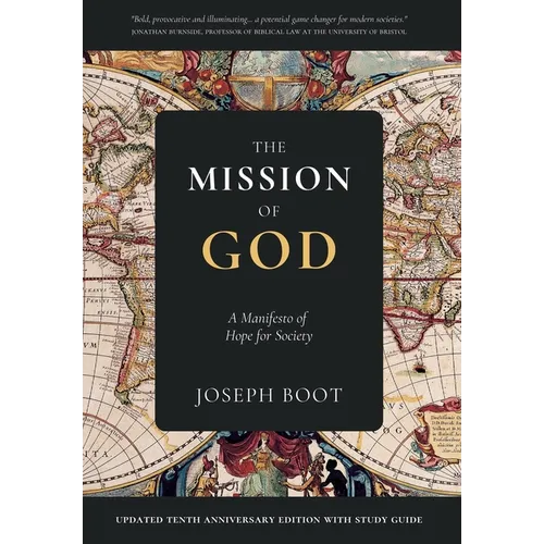 The Mission of God: A Manifesto of Hope for Society