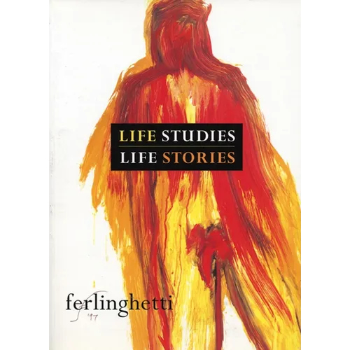 Life Studies, Life Stories: 80 Works on Paper