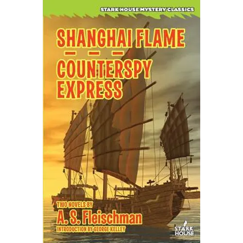 Shanghai Flame / Counterspy Express