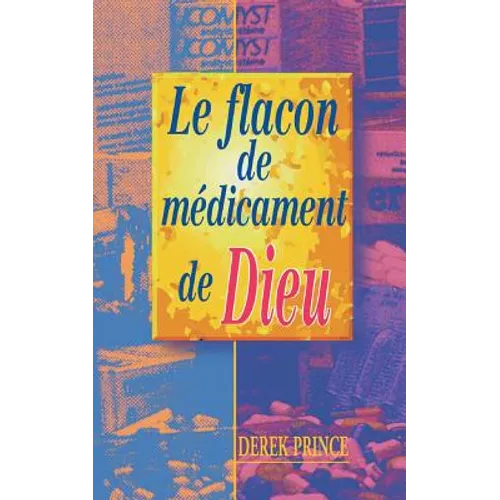 God's Medicine Bottle - FRENCH