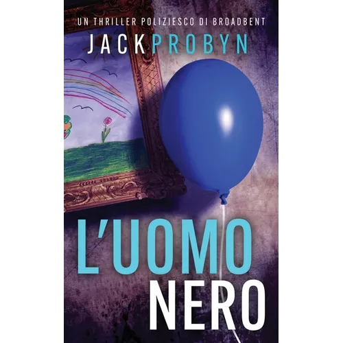 L'Uomo Nero: Un thriller poliziesco agghiacciante con un colpo di scena scioccante