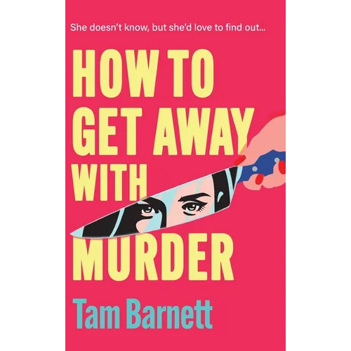 How to Get Away with Murder