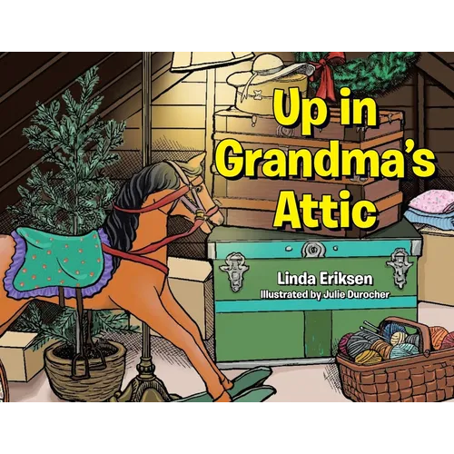 Up in Grandma's Attic