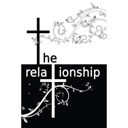 The relationship: book one