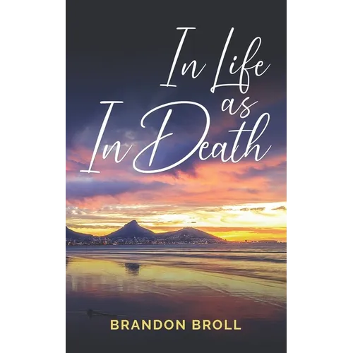 In Life As In Death