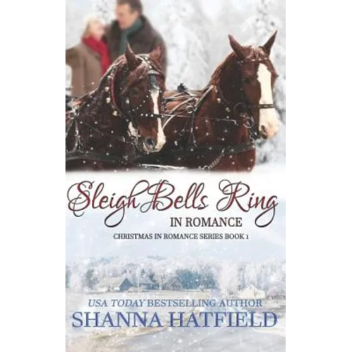 Sleigh Bells Ring in Romance