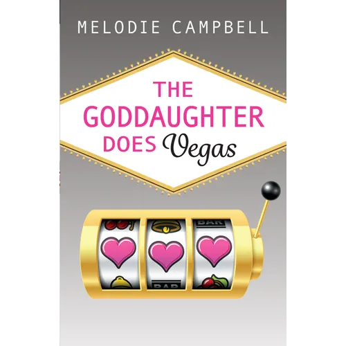 The Goddaughter Does Vegas