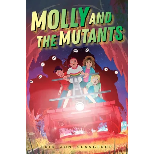 Molly and the Mutants