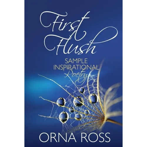 First Flush: Sample Inspirational Poetry