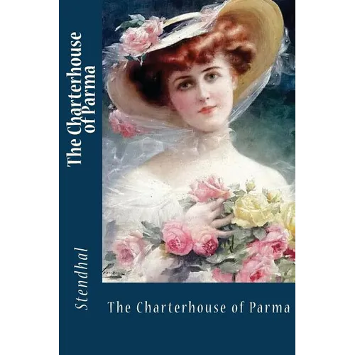 The Charterhouse of Parma