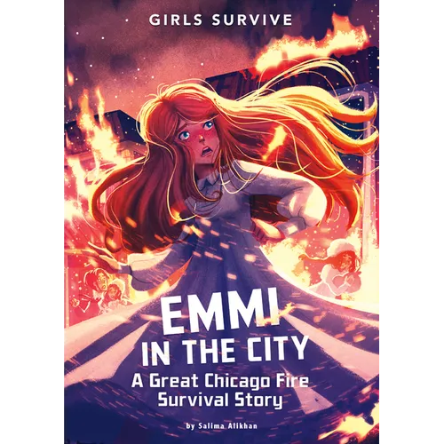 Emmi in the City: A Great Chicago Fire Survival Story