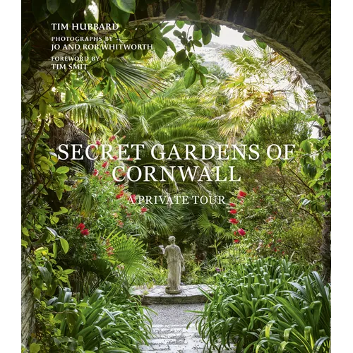 Secret Gardens of Cornwall: A Private Tour