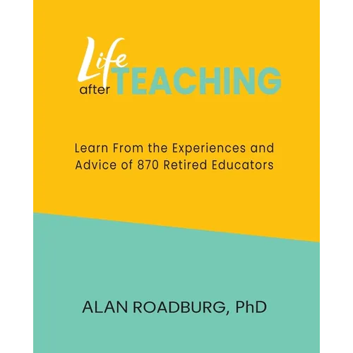 Life After Teaching