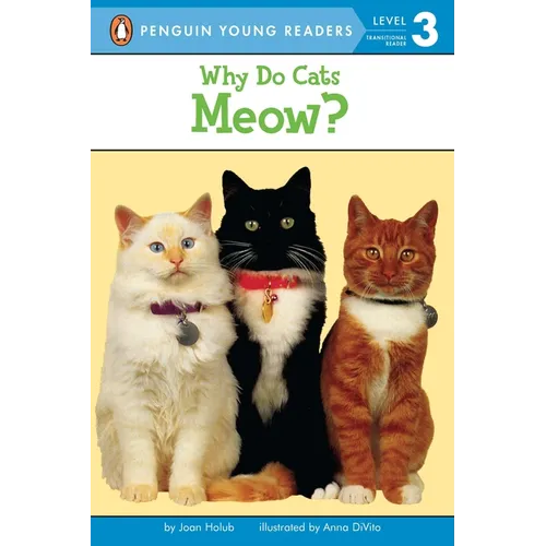 Why Do Cats Meow?
