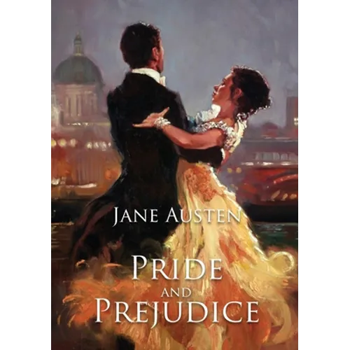 Pride and Prejudice: A romantic novel of manners by Jane Austen following the emotional development of a young woman