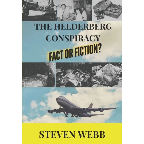 The Helderberg Conspiracy: Fact or Fiction?