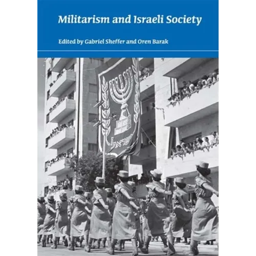 Militarism and Israeli Society