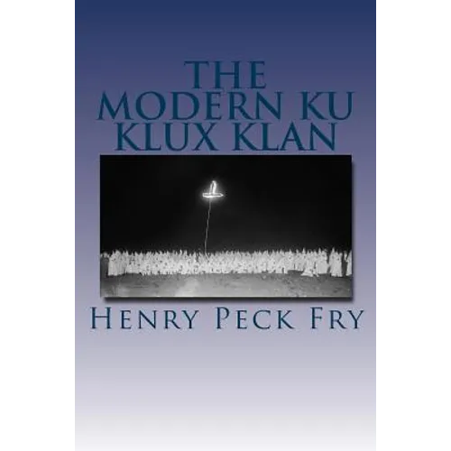 The Modern Ku Klux Klan
