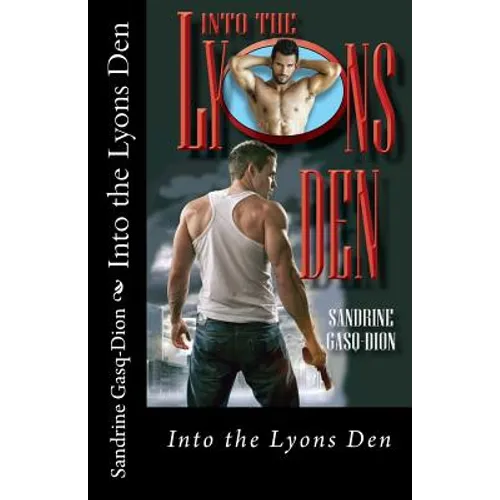 Into the Lyons Den