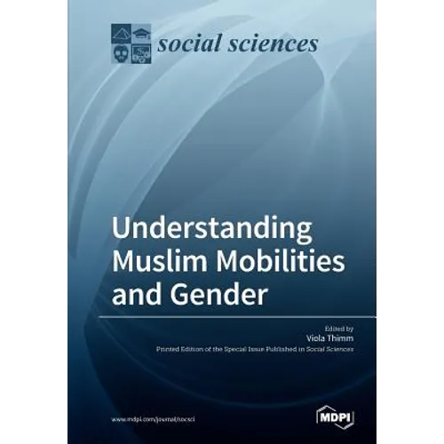 Understanding Muslim Mobilities and Gender
