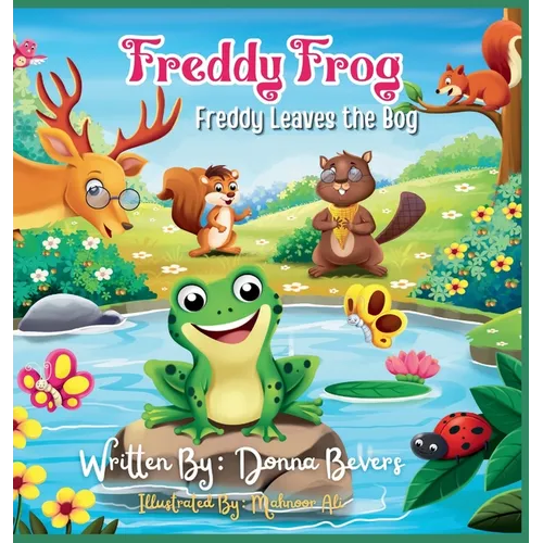 Freddy the Frog - Freddy Leaves the Bog