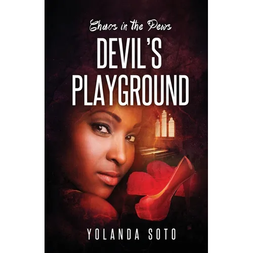 Devil's Playground: Chaos in the Pews