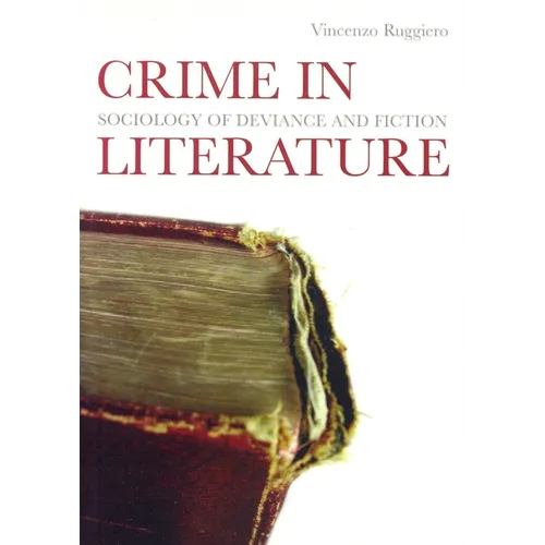 Crime in Literature: Sociology of Deviance and Fiction