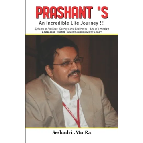 Prashant's - An Incredible Life Journey!!!