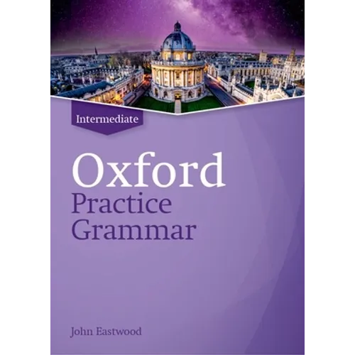 Oxford Practice Grammar Revised Intermediate Student Book Without Key