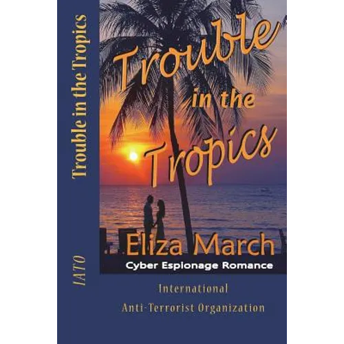 Trouble in the Tropics