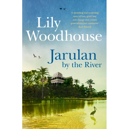 Jarulan by the River
