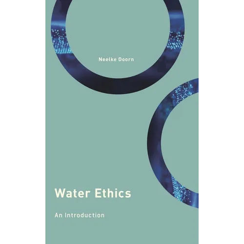 Water Ethics: An Introduction