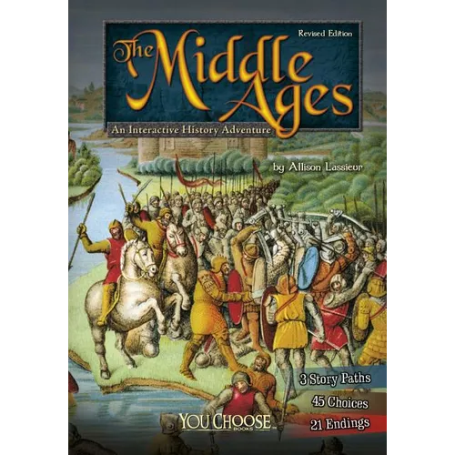 The Middle Ages: An Interactive History Adventure