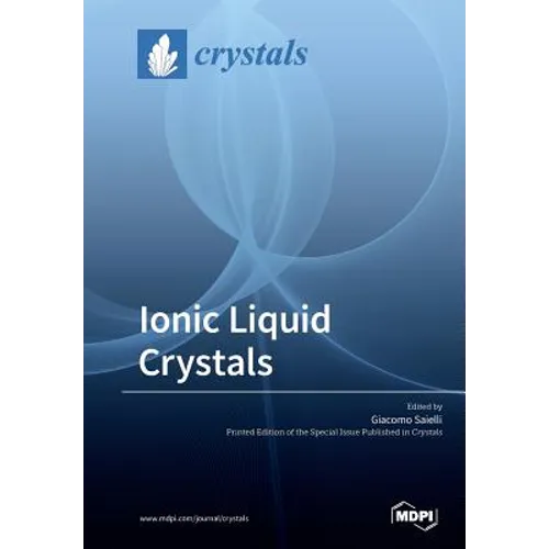 Ionic Liquid Crystals