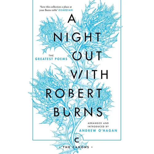 A Night Out with Robert Burns: The Greatest Poems