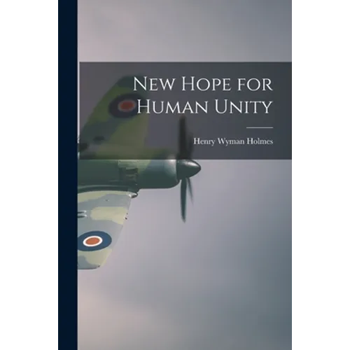 New Hope for Human Unity