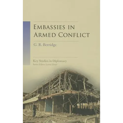 Embassies in Armed Conflict