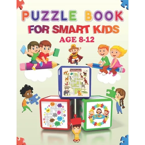 Puzzle book for smart kids age 8-12: Activity book for kids - Word Search, Sudoku, Trivia, Tic tac toe, Mazes and Coloring pages
