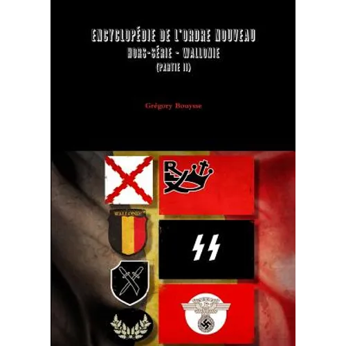 EncyclopZdie de l'Ordre Nouveau - Hors-sZrie - WALLONIE (partie II)