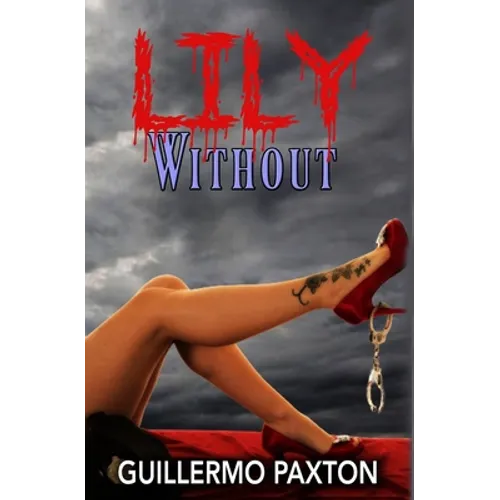 Lily Without