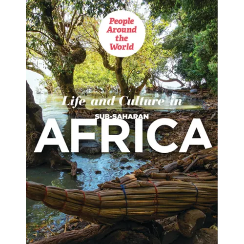 Life and Culture in Sub-Saharan Africa