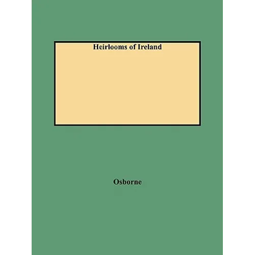 Heirlooms of Ireland (Rev)