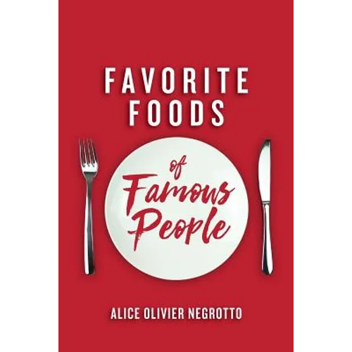 Favorite foods of famous people