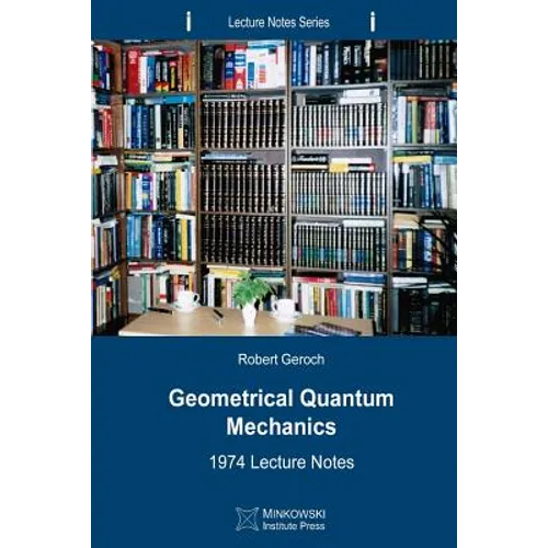 Geometrical Quantum Mechanics: 1974 Lecture Notes
