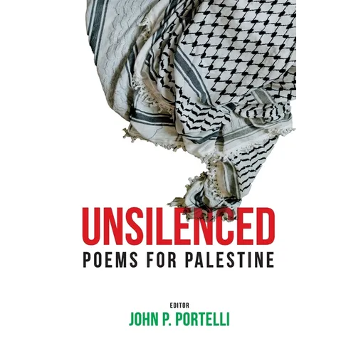 Unsilenced: Poems for Palestine