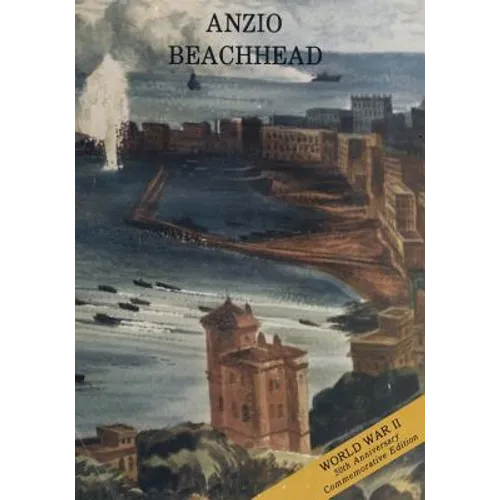 Anzio Beachhead: 22 January - 25 May 1944